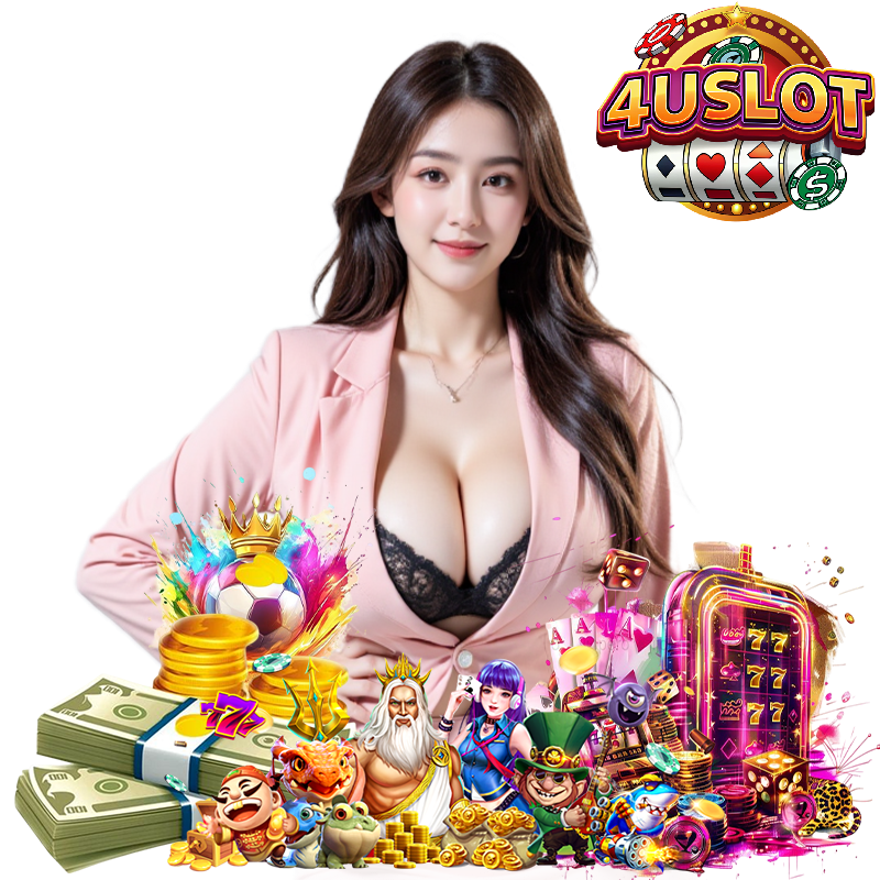 4uslot โบนัสฟรี